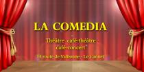  La Comedia. Thtre, Cabaret. Le Cannet